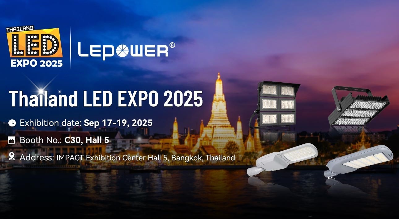 Lepower Exhibition | Thailand LED EXPO 2025(Sep 17~19)