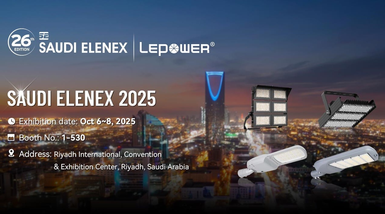 Lepower Exhibition | SAUDI ELENEX 2025(Oct 6~8)